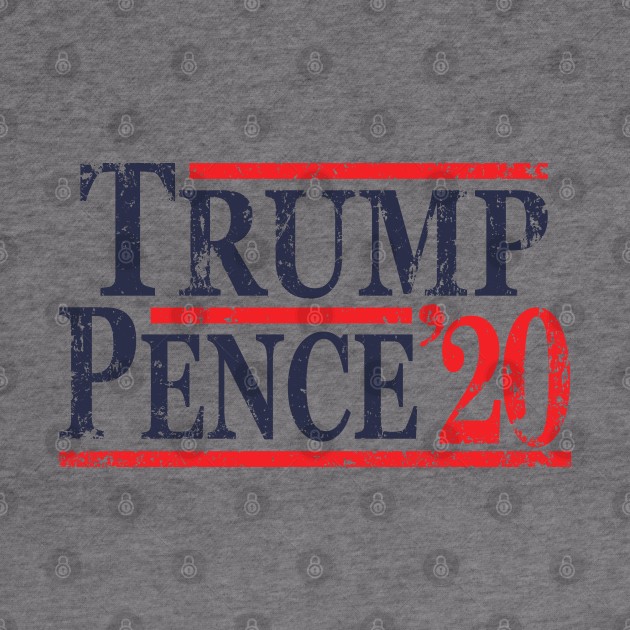 Vintage Trump Pence 20 by Etopix